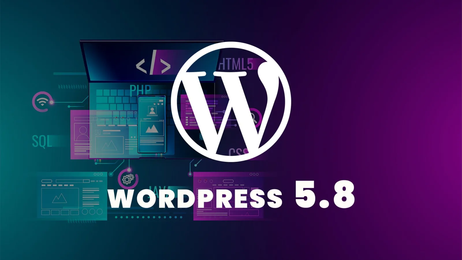 WordPress 5.8, les nouvelles fonctionnalités